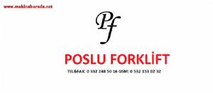 POSLU FORKLİFTTEN SATILIK FORKLİFTLER